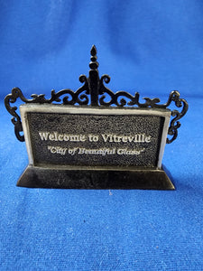 Froma Vitrum "Welcome to Vitreville sign"