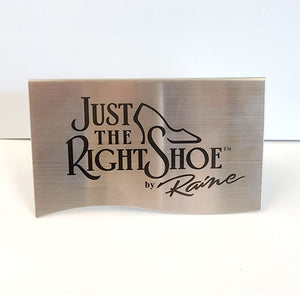 Just The Right Shoe "Metal Tent Card"