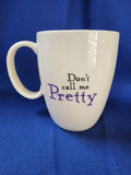 The Wizard Of Oz "Don't Call Me Pretty Mug"